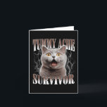 Overlevende kat met buikpijn meme grappige quote z kaart<br><div class="desc">Overlevende kat met buikpijn meme grappige quote zeggende kat katje</div>