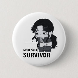 Overlevende Nachtdienst Herkenbare Chibi Verpleegs Ronde Button 5,7 Cm
