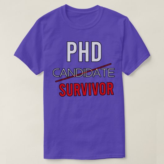 overlevende PhD-kandidaat 23 T-shirt (Design voorkant)