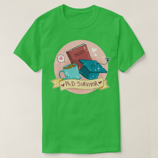 Overlevende PhD T-shirt (Design voorkant)