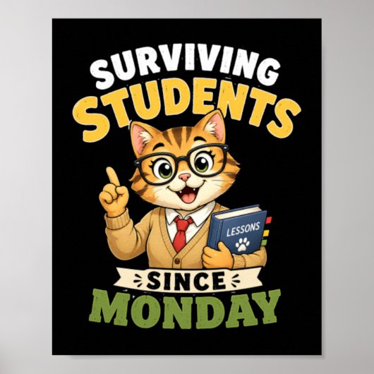 Overlevende studenten sinds maandag grappige kat l poster (Voorkant)