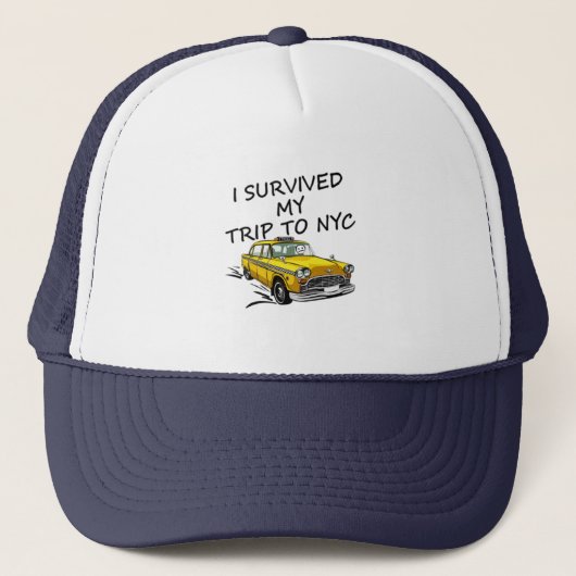 Overlevende Trip NYC Funny Trucker Hat Trucker Pet (Voorkant)