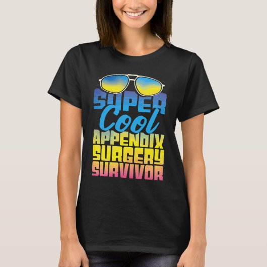 Overlevende van blindedarmoperatie Appendectomie T-shirt (Voorkant)