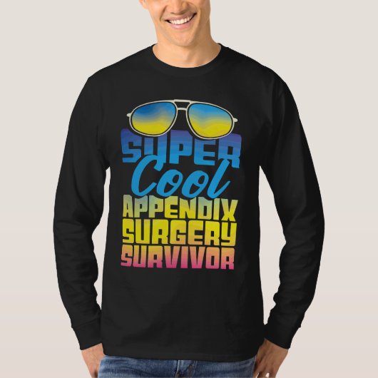 Overlevende van blindedarmoperatie Appendectomie T-shirt (Voorkant)