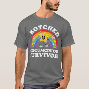 Overlevende van mislukte besnijdenis Grappig Ongep T-shirt