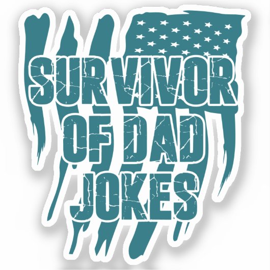 Overlevende van papa grapt verontrustte Amerikaan Sticker (Voorkant)