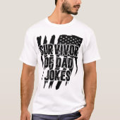 Overlevende van papa grapt verontrustte Amerikaan T-shirt (Voorkant)