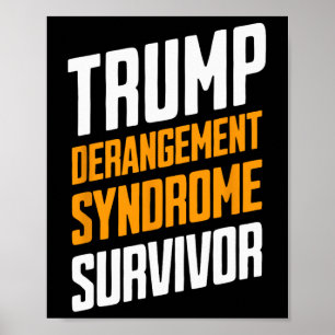 Overlevende van Trump Derangement Syndroom Poster