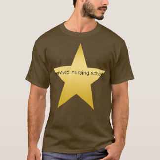 overlevende verpleegschool grappige gouden ster t-shirt
