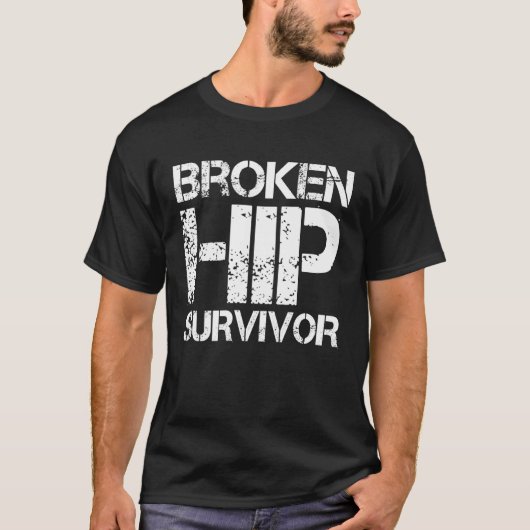 Overlever van gebroken heup t-shirt (Voorkant)
