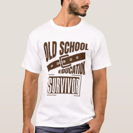 Overlever van het oude schoolsysteem t-shirt