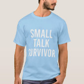OVERLEVER VAN KLEIN PRAAT T-SHIRT (Voorkant)