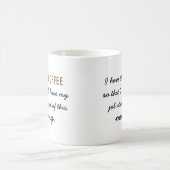 Overleving vergadering | koffie dus ik heb nog ste koffiemok (Center)