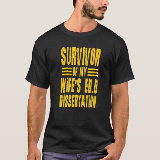 Overlevingskansen van mijn vrouw D Dissertation Do T-shirt (Voorkant)