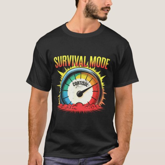 Overlevingsmodus cortisol stress humor hoge cortis t-shirt (Voorkant)