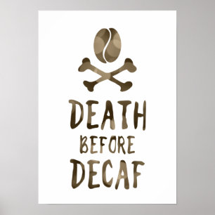 overlijden vóór het decaf van koffiebonen en kruis poster