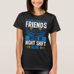 Overnight Police Officer Co Worker Night Shift Pol T-shirt