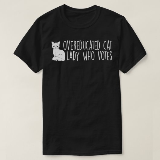 Overopgeleide Cat Lady shirt Funny Kamala citeert (Design voorkant)