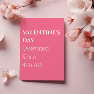 Overrated Sinds 496 AD Valentijnsdag Kaart