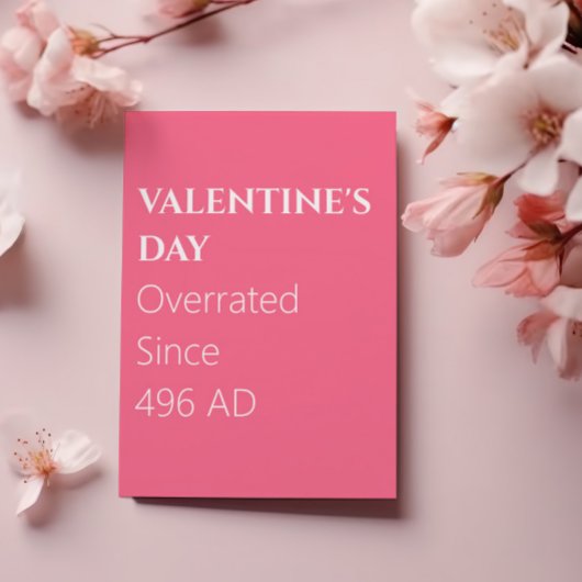 Overrated Sinds 496 AD Valentijnsdag Kaart