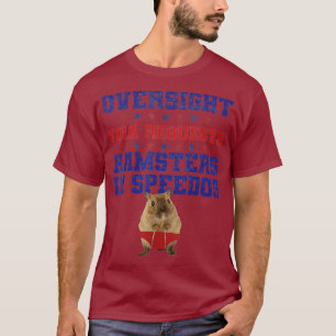Oversight Foia vraagt hamsters in Speedos T-shirt