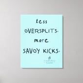 Oversplits vs. Savoy Kicks AK Blue Canvas Afdruk (Voorkant)