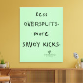 Oversplits vs. Savoy Kicks Celadon Canvas Afdruk (Insitu (Woonkamer))