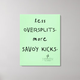 Oversplits vs. Savoy Kicks Celadon Canvas Afdruk