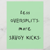 Oversplits vs. Savoy Kicks Celadon Flyer (Voorkant)