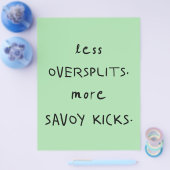 Oversplits vs. Savoy Kicks Celadon Flyer (Enkel)