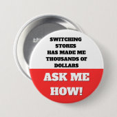 OVERSTAPPEN NAAR EEN ANDERE WINKEL HEEFT ME DUIZEN RONDE BUTTON 7,6 CM (Voorkant /achterkant)