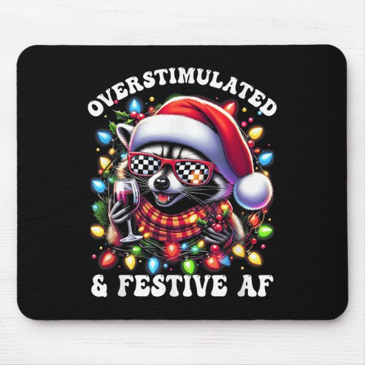 Overstimulated And Festive Af Feral Raccoon Lights Muismat (Voorkant)