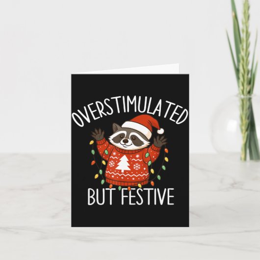 Overstimulated But Festive Christmas Racoon Men Wo Kaart (Voorkant)
