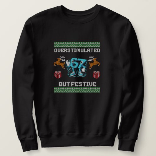 overstimulated but festive, Cool Gamer Style Trui (Design voorkant)