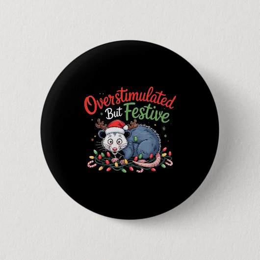 Overstimulated But Festive Funny Christmas Ossum U Ronde Button 5,7 Cm (Voorkant)