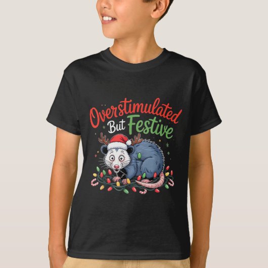Overstimulated But Festive Funny Christmas Ossum U T-shirt (Voorkant)