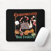 Overstimulated But Festive Funny Ossums Christmas Muismat (Met muis)