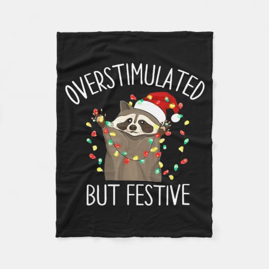 Overstimulated But Festive Funny Santa Raccoon Xma Fleece Deken (Voorkant)