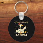 Overstimulated But Festive Goose Christmas Funny H Sleutelhanger (Voorkant)
