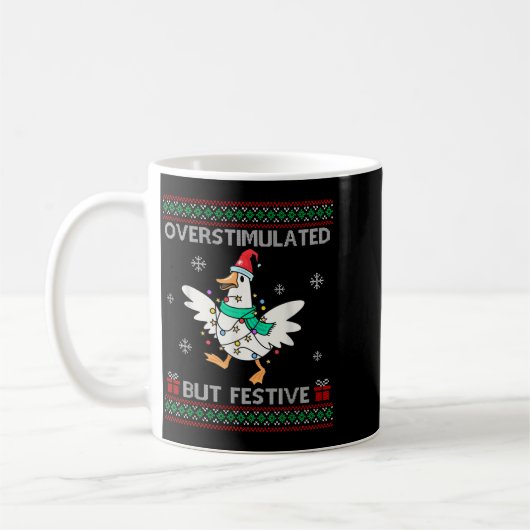 Overstimulated But Festive Goose Ugly Sweater Chri Koffiemok (Links)