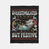 Overstimulated But Festive Ossum Christmas Ugly Sw Fleece Deken (Voorkant)