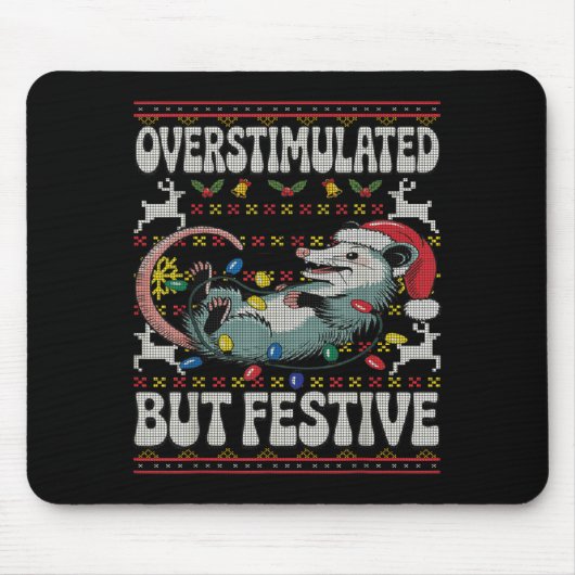Overstimulated But Festive Ossum Christmas Ugly Sw Muismat (Voorkant)
