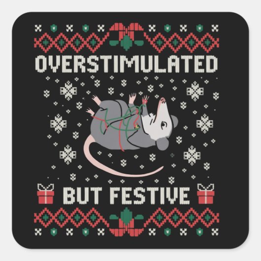 Overstimulated But Festive Possum Christmas Funny  Vierkante Sticker (Voorkant)
