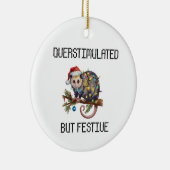 Overstimulated But Festive Possum  Keramisch Ornament (Rechts)