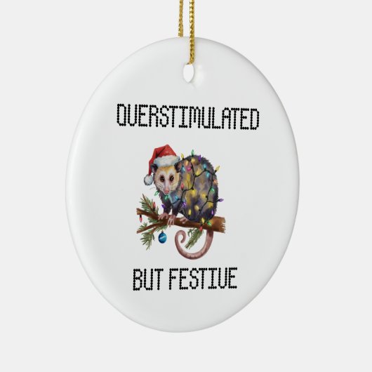 Overstimulated But Festive Possum Keramisch Ornament (Rechts)