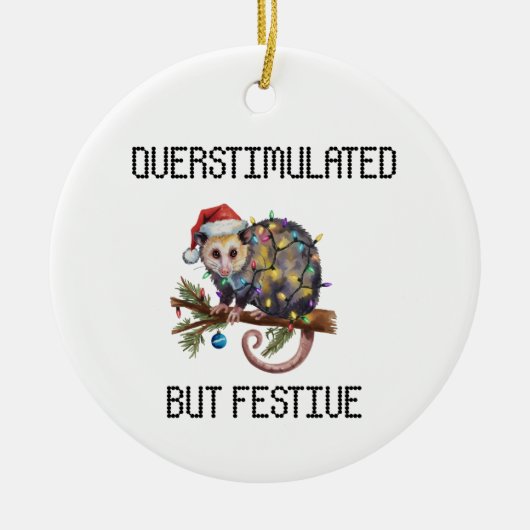 Overstimulated But Festive Possum  Keramisch Ornament (Voorkant)