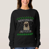 Overstimulated But Festive Pug Christmas Sweater (Voorkant)