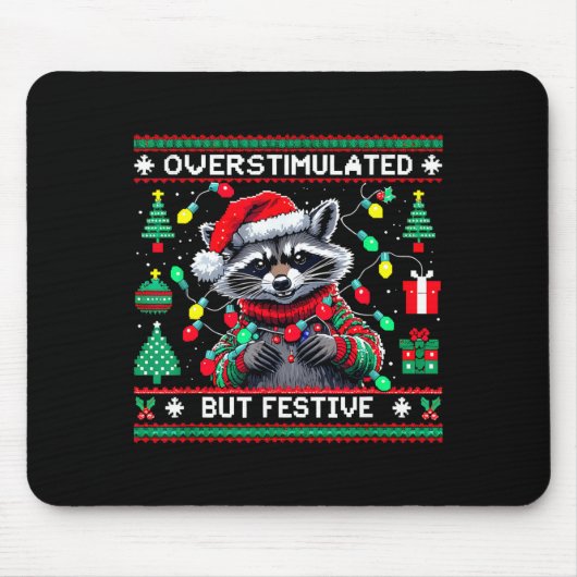 Overstimulated But Festive Raccoon Christmas  Muismat (Voorkant)