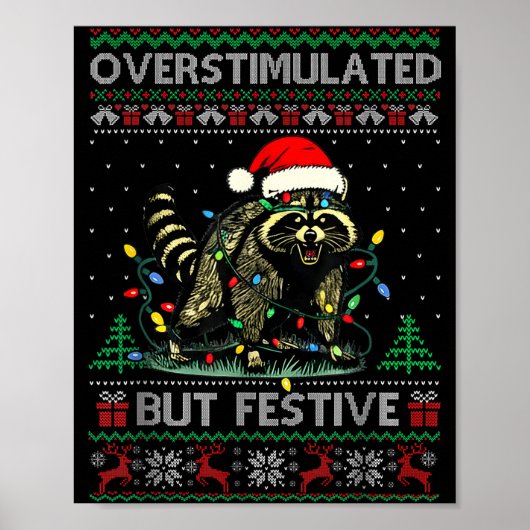 Overstimulated But Festive Raccoon Christmas Pajam Poster (Voorkant)