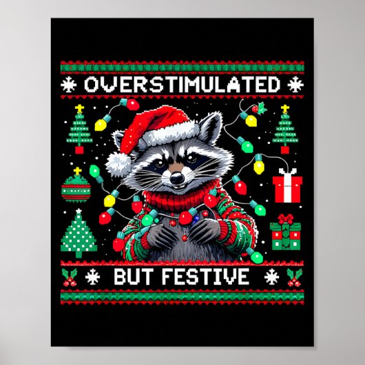 Overstimulated But Festive Raccoon Christmas Poster (Voorkant)